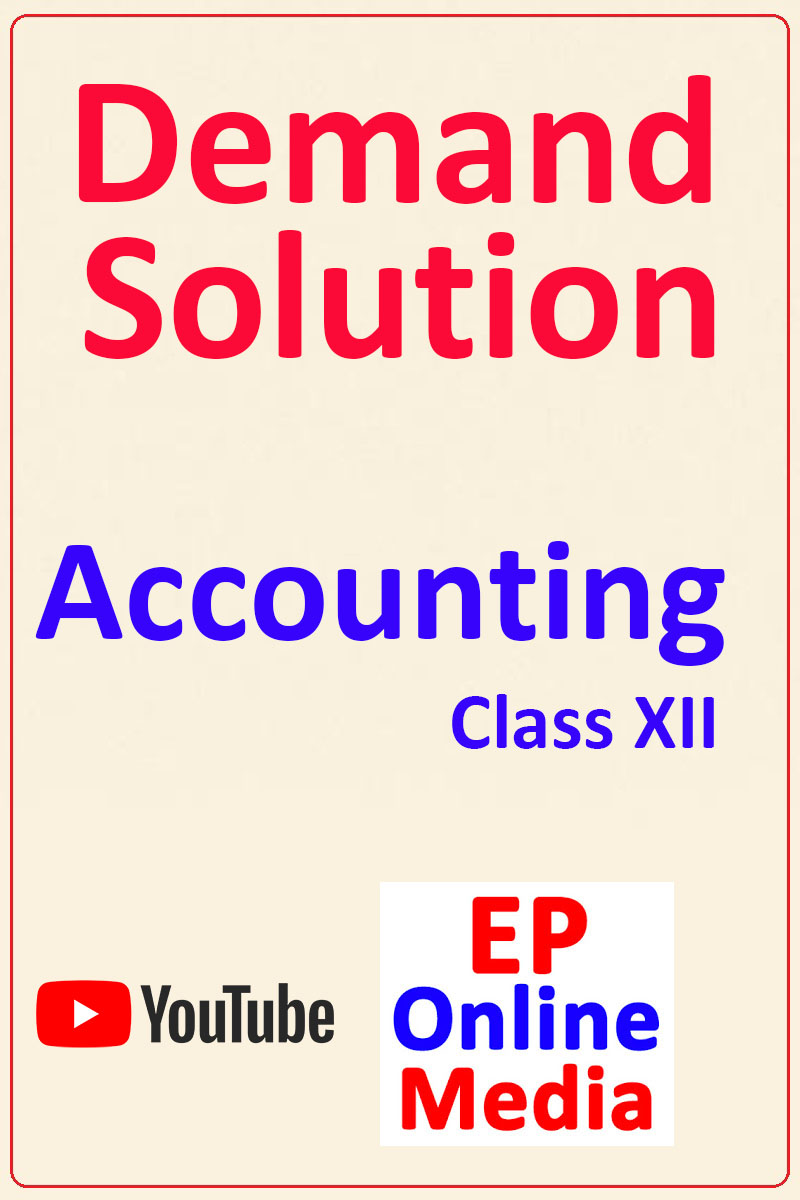 demand solution accounting class 12